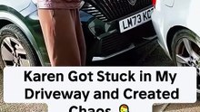 Karen Got Stuck In My Driveway And Created Chaos 🤦‍♂️