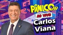 SENADOR CARLOS VIANA | PÂNICO - 25/11/2025