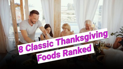 8 Classic Thanksgiving Foods, Ranked From Disgusting To Delicious