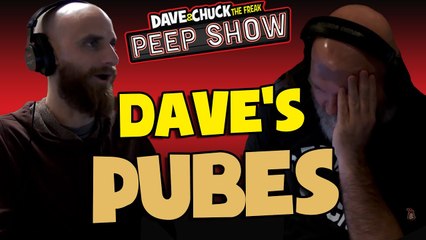 Dave's Pubes