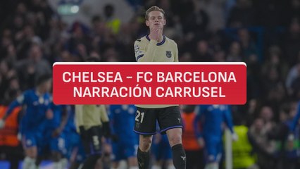 Resumen Carrusel Chelsea - FC Barcelona