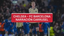 Resumen Carrusel Chelsea - FC Barcelona