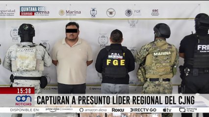 Cae “El Rayo”, presunto líder del CJNG en Quintana Roo