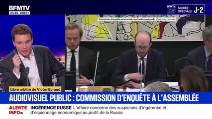 LIBRE ARBITRE DE VICTOR EYRAUD - Audiovisuel public: commission d'enquête à l'Assemblée nationale