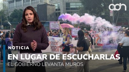 En lugar de escuchar a las mujeres, el gobierno levanta muros y despliega granaderos