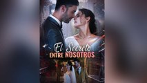 El secreto entre nosotros en Español