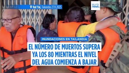 Las autoridades afirman que más de 80 personas han muerto en unas inundaciones "sin precedentes" en el sur de Tailandia