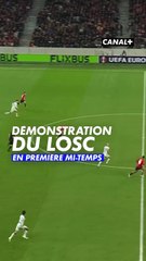 Les Lillois déroulent à la pause ! 🔥