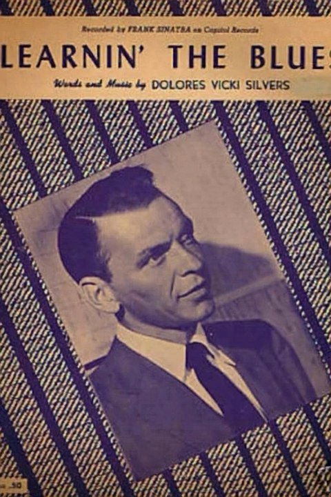 Learnin’ The Blues - Frank Sinatra#1 on The United World Chart in 1955