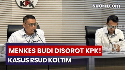 Nama Menkes Budi Gunadi Disorot, KPK Telusuri Dugaan Aliran Dana Proyek RSUD Koltim