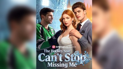 The Hockey Star Cant Stop Missing Me Full Movie