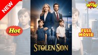 EngSub Full Movie- Stolen Son - Must-Watch Drama Shorts