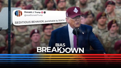 Democrats’ military video and Trump’s response: Spotting omission in the news | Bias Breakdown