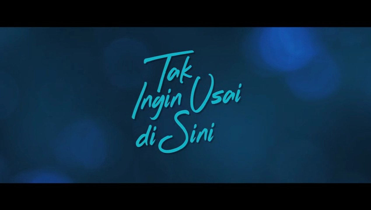 Tak ingin usai disini ( 2025 ) - Indonesia / Drama / Romance Full Sub ...