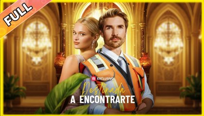 Destinada A Encontrarte En Español (2025) - FULL HD [Eng Sub]