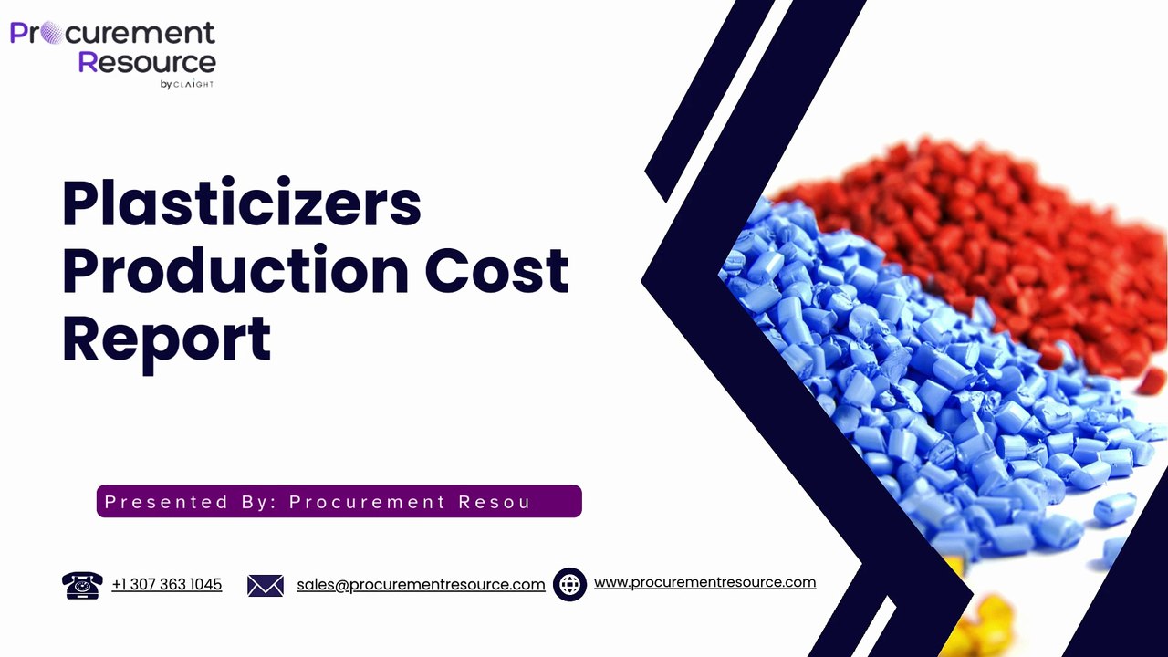 Plasticizers Production Cost Analysis Report