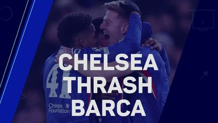 Chelsea thrash Barcelona at the Bridge in Champions League
