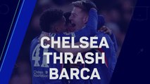 Chelsea thrash Barcelona at the Bridge in Champions League