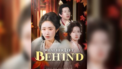 What She Left Behind (DUBBED) Full Episode