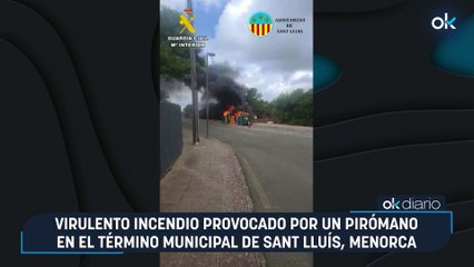 Virulento incendio provocado por un pirómano en el término municipal de Sant Lluís, Menorca