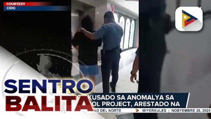 Isa pang akusado sa anomalya sa flood control project, arestado na