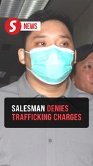 Salesman claims trial to human trafficking charges