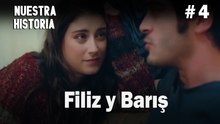 Filiz y Barış # 4 - Nuestra Historia