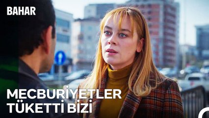 Biz Evren'le Beraber Yaşamaya Karar Verdik - Bahar 58