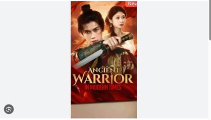 Ancient Warrior in Modern Times Chinese Drama - English Sub