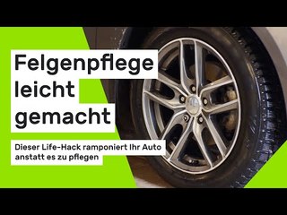 Felgenpflege leicht gemacht: Dieser Life-Hack ramponiert Ihr Auto anstatt es zu pflegen