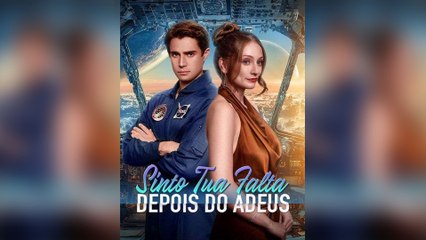 Sinto Tua Falta Depois do Adeus (Dublado) Episódio Completo