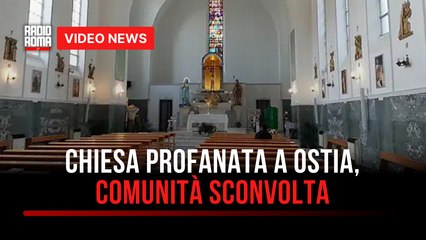 Chiesa profanata a Ostia, comunità sconvolta