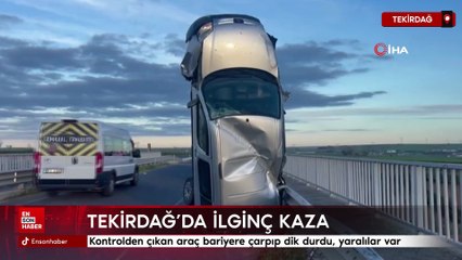 Tekirdağ’da bariyere çarpan araç dik durdu