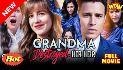 Grandma Broke The Heir She Raised (2025) - FULL [Eng Sub]
