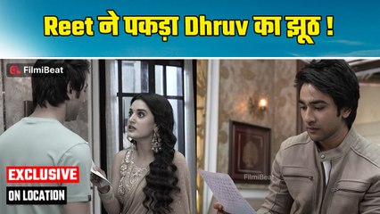 Jaane Anjaane Hum Mile On Location: Reet को पता चला Raghav है बेगुनाह; Dhruv की सच्चाई आई सबके सामने