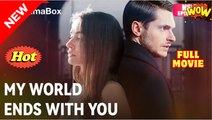 My World Ends With You (2025) - FULL [Eng Sub]