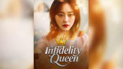 The Infidelity Queen