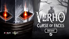 Verho Curse of Faces Official Launch Trailer