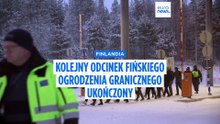 Kolejny odcinek fińskiego ogrodzenia granicznego ukończony