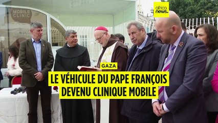 L'ancien véhicule du pape François transformé en clinique mobile pour les enfants de Gaza