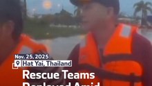 Rescue Teams Deployed Amid Thailand Floods