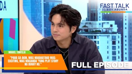 Fast Talk with Boy Abunda: Miguel Tanfelix shares his South America adventure (Full Episode 734)