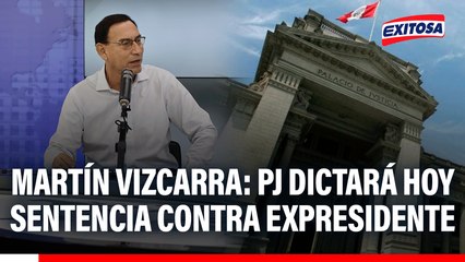 Martín Vizcarra: PJ dictará hoy sentencia contra expresidente casos Lomas de Ilo y Hospital de Moquegua