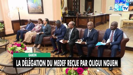 [#Reportage] Gabon : la délégation du Medef reçue par Oligui Nguema