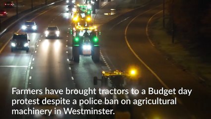 Farmers bring tractors to Budget day protest despite Met Police ban