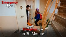 Emergency Pyar in 30 Minutes #46