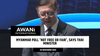 Myanmar poll 'not free or fair', says Thai minister