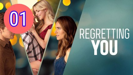 Regretting You Episode 1 Engsub