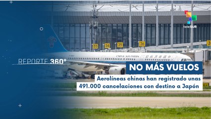 Aerolíneas chinas cancelan viajes a Japón debido a tensiones