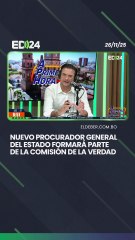 Nuevo Procurador General del Estado formará parte de la "Comisión de la Verdad"